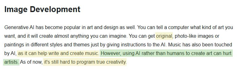 Image Development
Generative AI has become popular in art and design as well. You can tell a computer what kind of art you want, and it will create almost anything you can imagine.